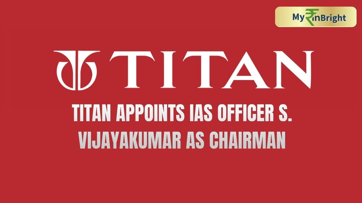 Titan Appoints IAS Officer S. Vijayakumar as Chairman and Additional Director