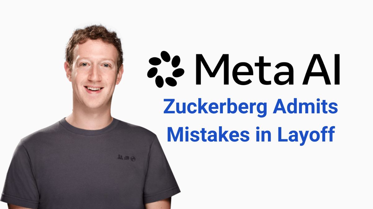 Zuckerberg Admits Mistakes in Meta’s AI Workforce Shift, Assures No More Layoffs in 2026