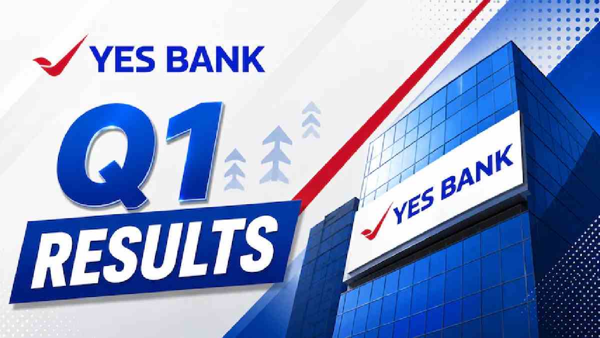 Yes Bank Q1 Results: Net Profit Surges 34% to ₹1,071 Crore, Asset Quality Remains Stable