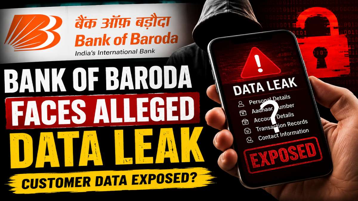 Bank of Baroda Faces Alleged Data Leak; Customer Information Reportedly Exposed