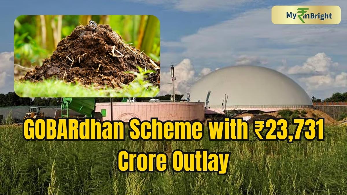 Cabinet Approves GOBARdhan Scheme with ₹23,731 Crore Outlay