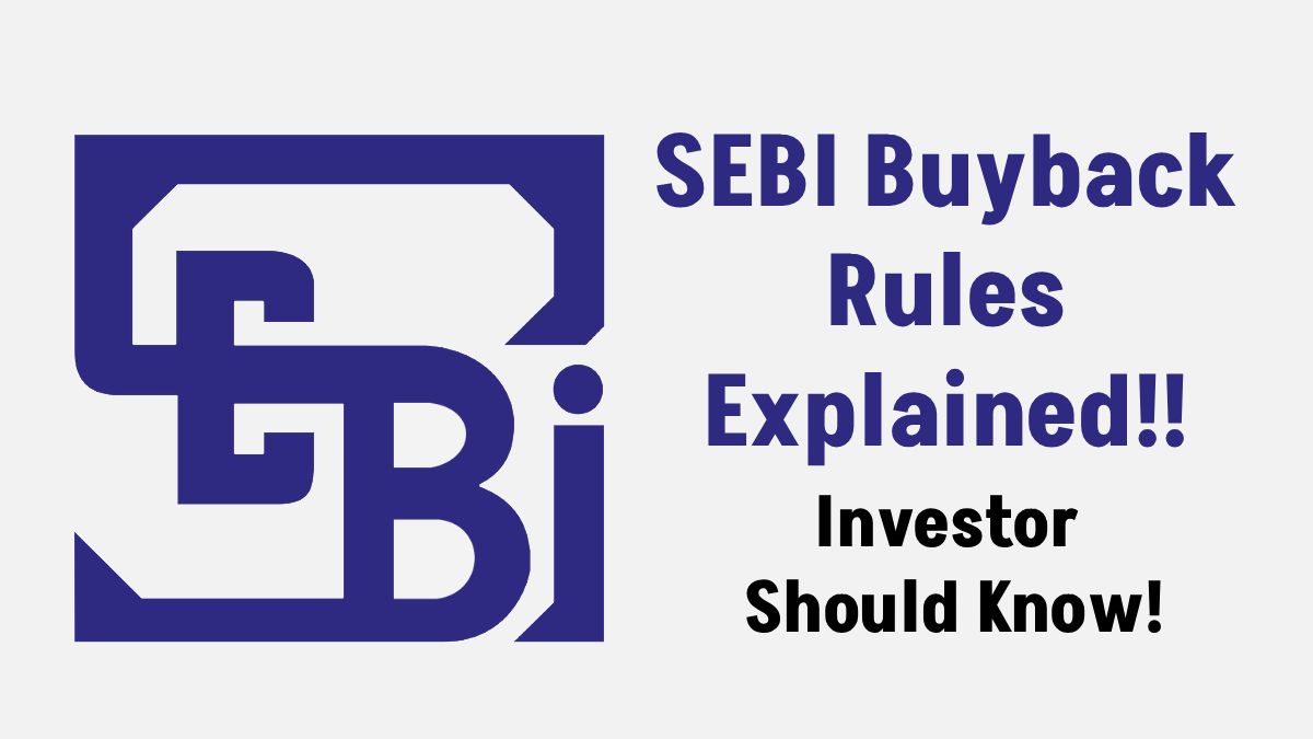 SEBI Buyback Rules Explained: Key Timeline for Investors