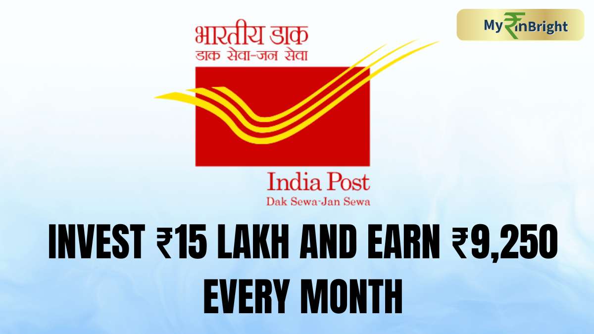Post Office Monthly Income Scheme – Invest ₹15 Lakh and Earn ₹9,250 Every Month