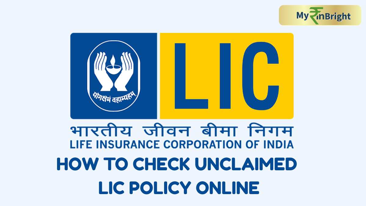 How to Check Unclaimed LIC Policy Online: Step-by-Step Guide to Find and Claim Your Money