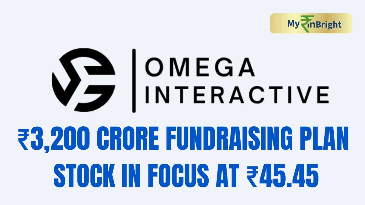 Omega Interactive Technologies to Discuss ₹3,200 Crore Fundraising Plan; Stock in Focus at ₹45.45